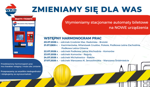 W dniach 20 - 27 lipca 2026 r. wymieniamy stacjonarne automaty biletowe na nowe urządzenia