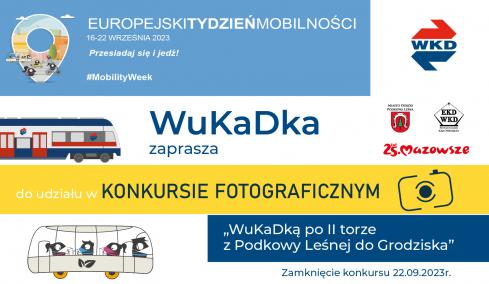 Europejski Tydzień Mobilności świętujcie z WuKaDką - konkurs fotograficzny
