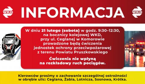 W dniu 21 lutego w godzinach 9:30-12:30 na bocznicy kolejowej WKD w Komorowie odbędą się ćwiczenia przy udziale Straży Pożarnej