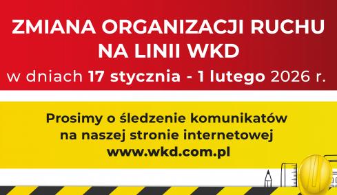 !UWAGA! Korekta terminu zmian w organizacji ruchu na linii WKD - styczeń 2026