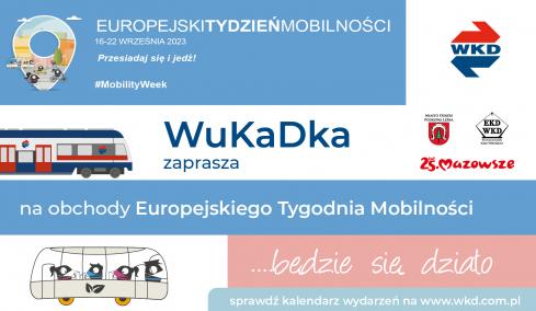 Europejski Tydzień Mobilności świętujcie z WuKaDką