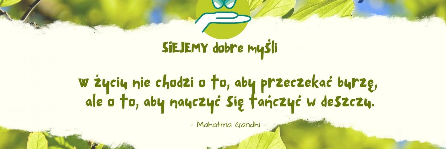 Siejemy dobre myśli
